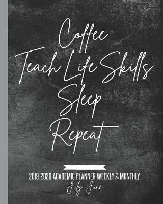 Book cover for Coffee Teach Life Skills Sleep Repeat