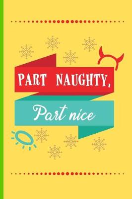 Book cover for Part Naughty Part Nice