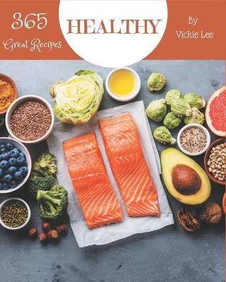 Book cover for 365 Great Healthy Recipes