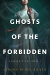 Book cover for Ghosts of the Forbidden