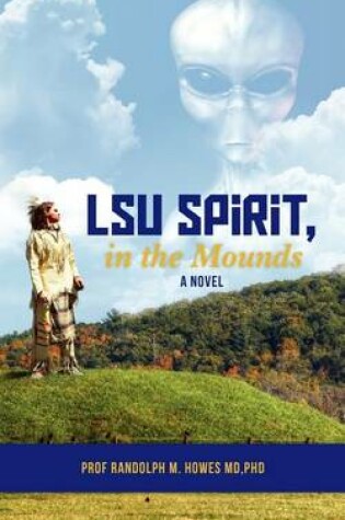 Cover of LSU Spirit, in the Mounds