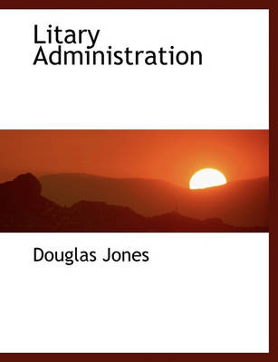 Book cover for Litary Administration