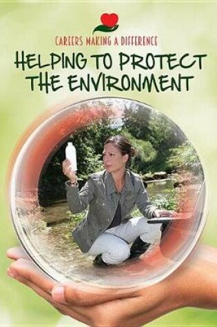 Cover of Helping to Protect the Environment