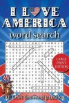 Book cover for I love America word search (LARGE PRINT EDITION)