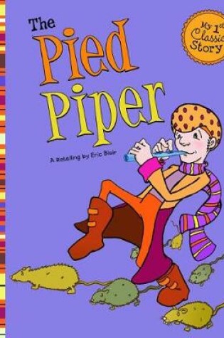 Cover of Pied Piper (My First Classic Story)