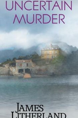 Cover of Uncertain Murder