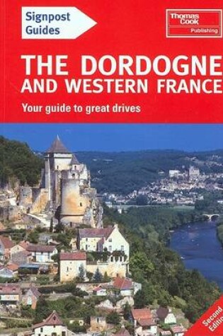 Cover of Signpost Guide Dordogne and Western France, 2nd