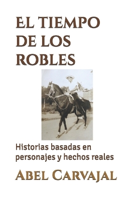 Book cover for El tiempo de los robles