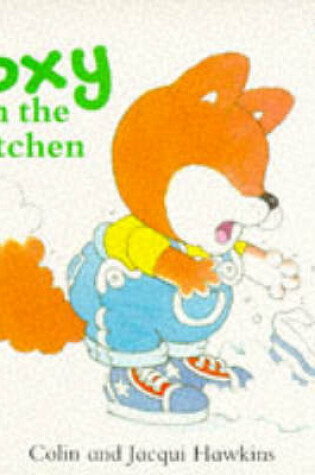 Cover of Foxy in the Kitchen