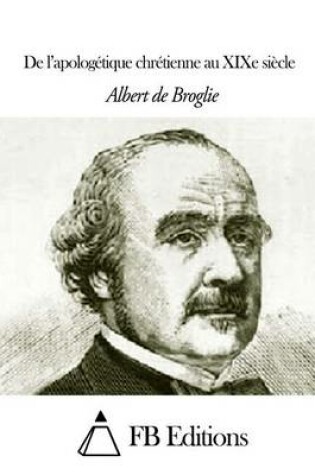 Cover of De l'apologetique chretienne au XIXe siecle