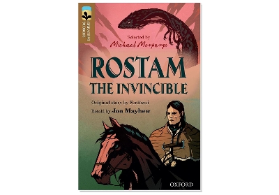 Book cover for Oxford Reading Tree TreeTops Greatest Stories: Oxford Level 18: Rostam the Invincible Pack 6