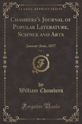 Book cover for Chambers's Journal of Popular Literature, Science and Arts, Vol. 7