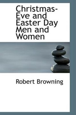 Cover of Christmas-Eve and Easter Day Men and Women