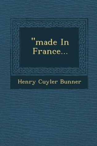 Cover of "Made in France...