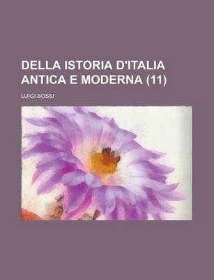 Book cover for Della Istoria D'Italia Antica E Moderna (11)