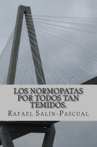 Cover of Los Normopatas por Todos tan Temidos.