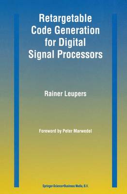 Book cover for Retargetable Code Generation for Digital Signal Processors