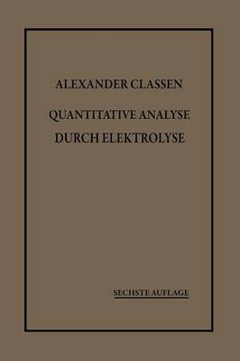 Book cover for Quantitative Analyse durch Elektrolyse