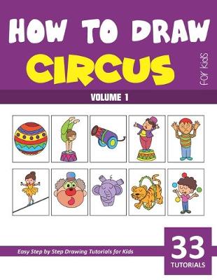 Book cover for How to Draw Circus for Kids - Volume 1