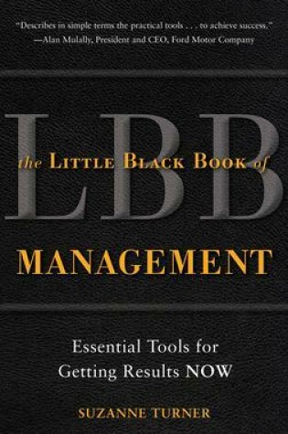 Cover of The Little Black Book of Management: Essential Tools for Getting Results NOW