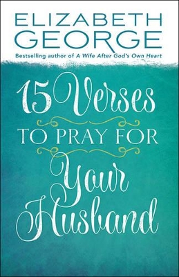 Book cover for 15 Verses to Pray for Your Husband