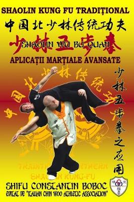 Book cover for Shaolin Wu Bu Quan - Boxul celor 5 Paşi de la Shaolin