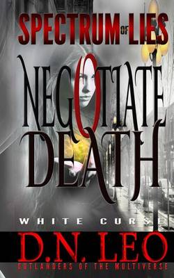 Book cover for Negotiate Death - White Curse