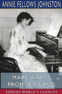 Book cover for Mary Ware's Promised Land (Esprios Classics)