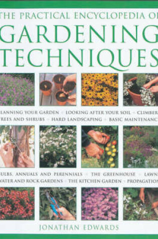 Cover of The Practical Encyclopedia of Gardening Techniques