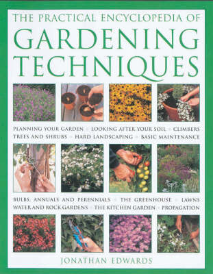 Book cover for The Practical Encyclopedia of Gardening Techniques