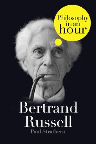 Cover of Bertrand Russell: Philosophy in an Hour