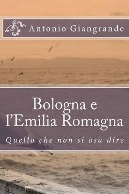 Book cover for Bologna E l'Emilia Romagna