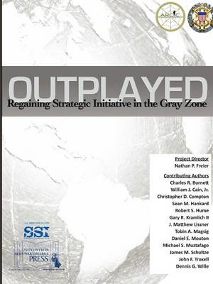 Book cover for Outplayed: Regaining Strategic Initiative in the Gray Zone