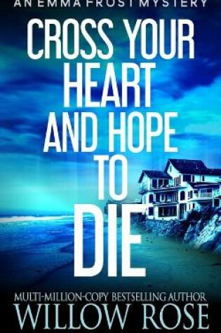 Cover of Cross your heart and hope to die
