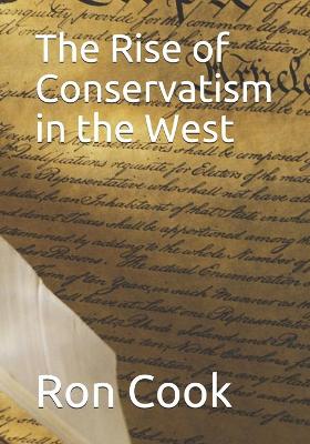 Book cover for The Rise of Conservatism in the West