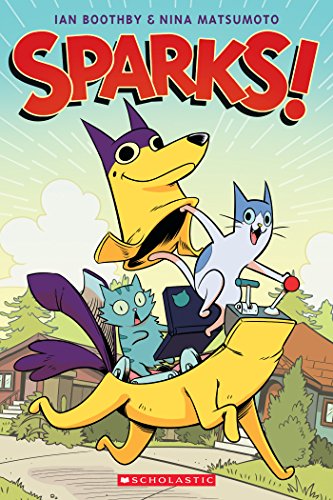 Cover of Sparks! A Graphic Novel
