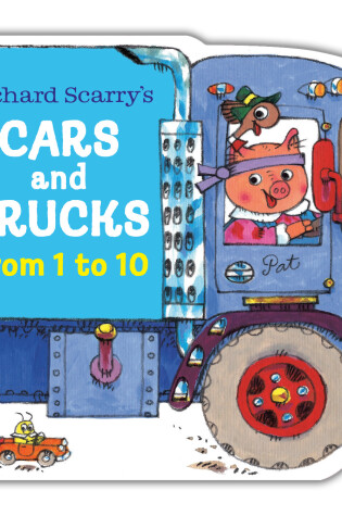 Cover of Richard Scarry's Cars and Trucks from 1 to 10