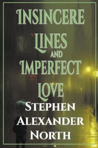 Cover of Insincere Lines and Imperfect Love