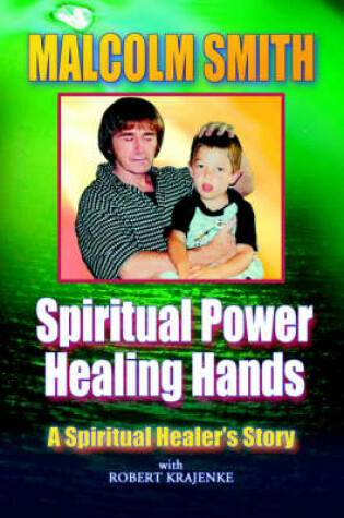 Cover of Spiritual Power, Healing Hands