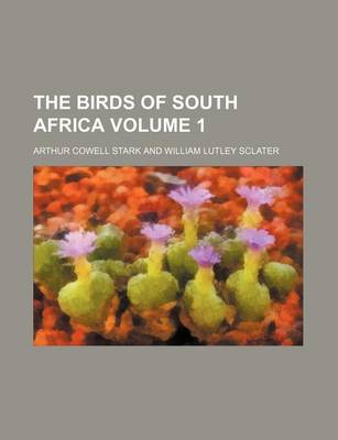 Book cover for The Birds of South Africa Volume 1