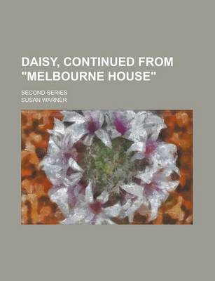 Book cover for Daisy, Continued from Melbourne House; Second Series