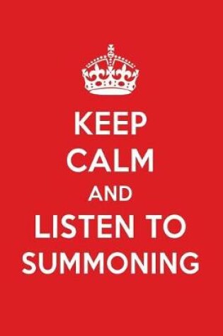 Cover of Keep Calm and Listen to Summoning