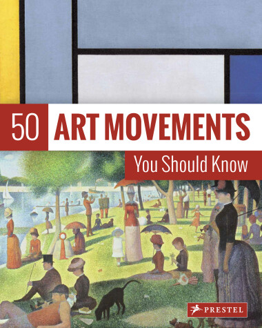 Cover of 50 Art Movements You Should Know