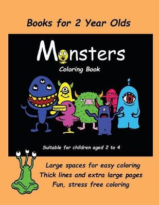 Cover of Books for 2 Year Olds (Monsters Coloring book)