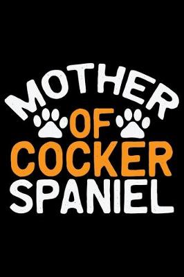 Book cover for Mother Of Cocker Spaniel