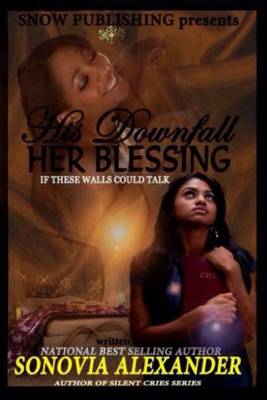 Book cover for His Downfall Her Blessing