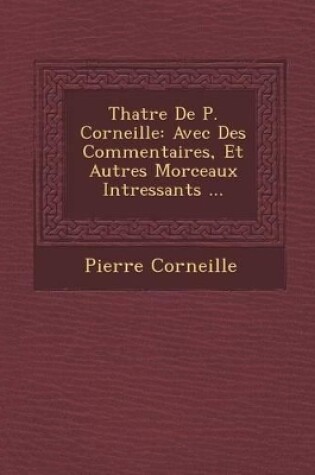 Cover of Th Atre de P. Corneille