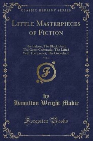 Cover of Little Masterpieces of Fiction, Vol. 4