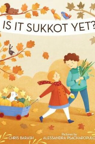 Cover of Is It Sukkot Yet?