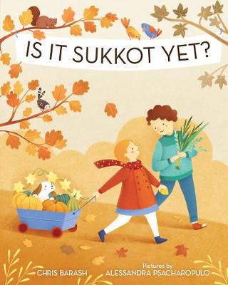 Book cover for Is It Sukkot Yet?